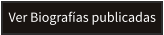 Ver Biografas publicadas